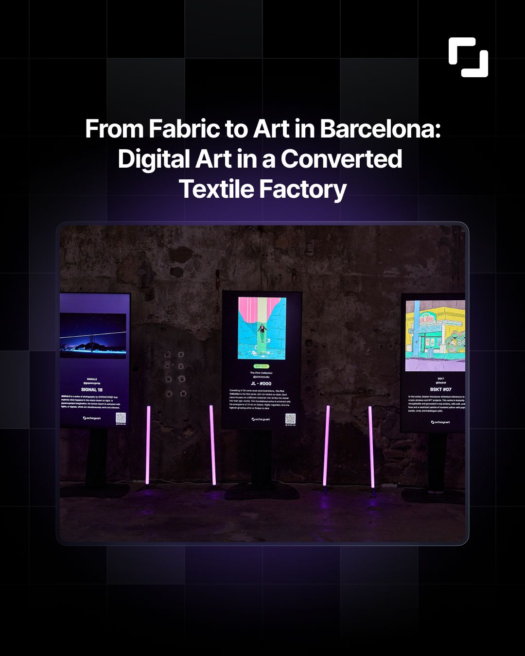 From Fabric to Art in Barcelona: Digital Art in a Converted Textile Factory